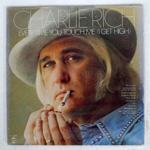 CHARLIE RICH/EVERY TIME YOU TOUCH ME (I GET HIGH)/EPIC PE33455 LP