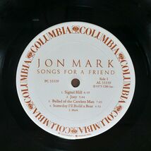 JON MARK/SONGS FOR A FRIEND/COLUMBIA PC33339 LP_画像2