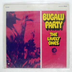LIVELY ONES/BUGALU PARTY/MGM SE4449 LP