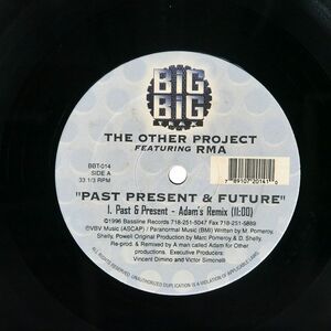 OTHER PROJECT/PAST, PRESENT & FUTURE/BIG BIG TRAX BBT014 12
