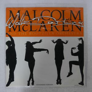 MALCOLM MCLAREN AND THE BOOTZILLA ORCHESTRA/WALTZ DARLING/EPIC WALTZT2 12