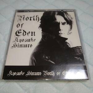 非売品 見本品 中古 良好CD 氷室京介 ソロシングル 「NORTH OF EDEN ノース オブ エデン」BOOWY 布袋寅泰 高橋まこと 松井常松