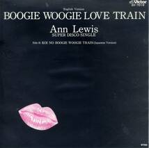 Boogie Woogie Love Train／アン・ルイス　(シングル・レコード)　C/W　Koi No Boogie Woogie Train（日本語版）、山下達郎_画像1