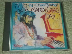 Dr.JOHN & CHRIS BARBER　/　ON A MARDI GRAS DAY　/　ドクター・ジョン　クリス・バーバー 