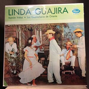 5点送料無料LP★USオリジナル盤 好盤!!RAMON VELOZ Los Guaracheros de Oriente / LINDA GUAJIRA キューバ グアヒーラ ラモン・べロス