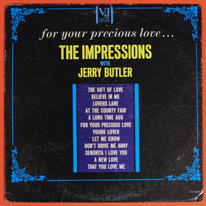 ◆LP◆The Impressions With Jerry Butler「For Your Precious Love...」オーバルロゴ/Vee Jay VJLP 1075/Curtis Mayfield/ソウル