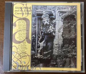 ＵＫ盤 Shirley Collins And The Albion Country Band [No Roses] シャーリー・コリンズ ＣＤ