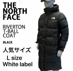 新品　大人気サイズ Lサイズ RIVERTON T COAT ノースフェイス THE NORTH FACE ロングコート