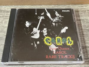 中古★ キャロル ラスト・チャンス　キャロル・レア・トラックス CAROL RARE TRACKS★送料無料