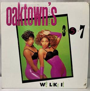 Oaktown's 3-5-7 We Like It【US盤/試聴検品済】90's/Hip-Hop/RnB/Swing/12inch シングル