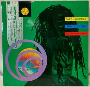 Caron Wheeler - livin' in the light (the longer than light mix)【UK盤/試聴検品済】90's/Electronic/Funk/Soul/Neo Soul/12inch