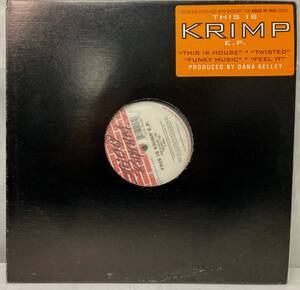 Krimp This Is Krimp E.P.【US盤/試聴検品済】90's/Electronic/House/Acid Deep House/12inch シングル