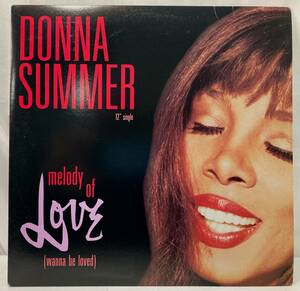 Donna Summer Melody Of Love (Wanna Be Loved)【US盤/試聴検品済】90's Tribal House/Garage House/ 12inch シングル