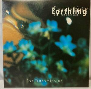 Earthling - 1st TRANSMISSION【UK盤/試聴検品済】90's Electronic/Hip Hop/Trip Hop/Downtempo/12inchシングル