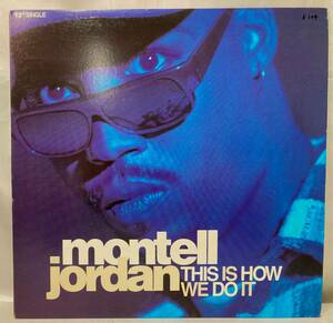 Montell Jordan - This Is How We Do It【US盤/試聴検品済】90's/Hip Hop/Funk/Soul/Contemporary/R&B/12inch シングル