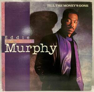 Eddie Murphy Till The Money's Gone【US盤/試聴検品済】90's/Electronic/Hip Hop/RnB Swing/House/Synth-pop/Disco/12inchシングル