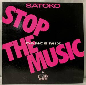 Satoko(清水咲斗子) Stop The Music【日本盤/試聴検品済】90's/Electronic/Eurobeat/12inch シングル