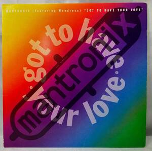 Mantronix Featuring Wondress Got To Have Your Love【US盤/試聴検品済】80's/Electronic/Hip-Hop/House/New jack swing /12inch