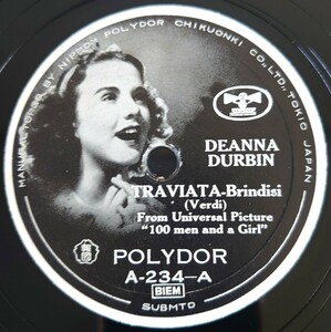 【SP盤レコード】POLYDOR/TRAVIATA - Brindisi/It’s Raing Sunbeams DEANNA DURBIN-ディアナ・ダービン/SPレコード 美盤