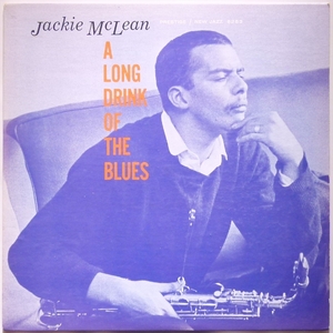 【オリジナル】A LONG DRINK OF THE BLUES / Jackie Mclean★RVG/深溝★