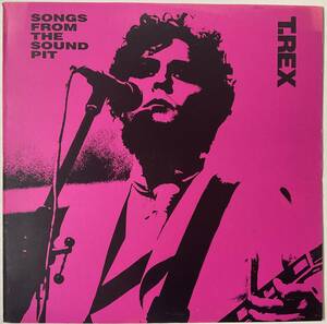 MEGA RARE T.REX Songs From The Sound Pit *318 レコード LP Germany Loony Tunes Products Ltd A-7795 Unofficial Release MARC BOLAN