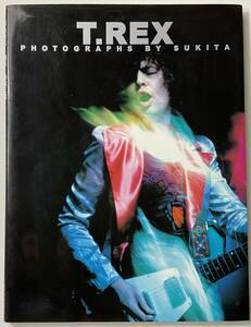 写真集 T.REX PHOTOGRAPHS BY SUKITA Marc Bolan Mickey Finn 鋤田正義