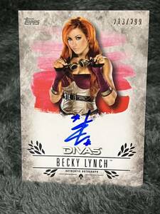  2016 Topps WWE ベッキー　リンチ　直筆サインカード（BECKY LYNCH autograph card）