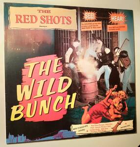 カバー多数ガレージロカビリー!THE RED SHOTS/THE WILD BUNCH LP ROCKABILLY PSYCHOBILLY ロカビリー　サイコビリー