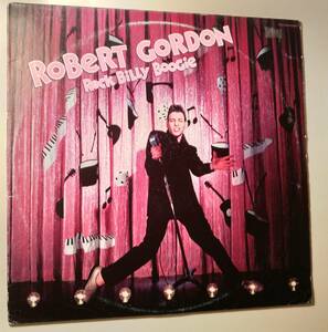 ネオロカ傑作アルバム!ROBERT GORDON/ROCK BILLY BOOGIE LP ROCKABILLY ロカビリー　ロバートゴードン　STRAY CATS POLECATS