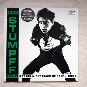 ◆ Tommi Stumpff / Mich Kriegt Ihr Nicht (Back Up 19821985) ノイエドイッチェヴェレ Conny Plank トミー・シュタンプ 送料無料 ◆