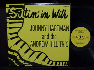 ■激レア■美盤オリジナル■JOHNNY HERTMAN & ANDREW HILL■SITTIN' IN WITH■