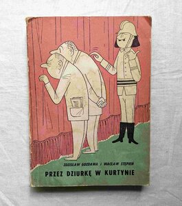 ポーランド 風刺作品 1957年 洋書 Zdzislaw Gozdawa + Waclaw Stpien PRZEZ DZIURKE W KURTYNIE ユーモア・イラスト Gwidon Miklaszewski
