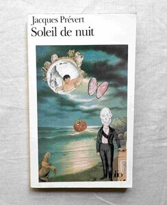 ジャック・プレヴェール 詩 洋書 Jacques Prevert Soleil de Nuit シュルレアリスム コラージュ アヴァンギャルド
