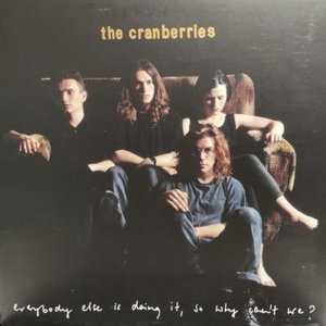 【コピス吉祥寺】CRANBERRIES/EVERYBODY ELSE IS DOING IT SO WHY CAN'T(6754218)