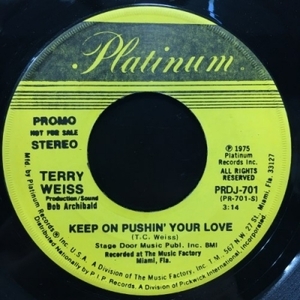 【HMV渋谷】TERRY WEISS/KEEP ON PUSHIN' YOUR LOVE(PRDJ701)
