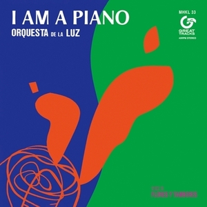 【新品/新宿ALTA】Orquesta De La Luz/I AM A PIANO(アンコール・プレス)【2020 レコードの日 】(クリア・グリーン・ヴァイナル)(MHKL33)