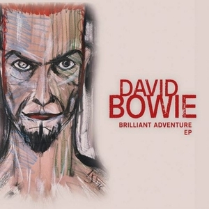 【新品/新宿ALTA】David Bowie/Brilliant Adventure E.P.【2022 RECORD STORE DAY 限定盤】（12インチシングルレコード）(9029.667051)