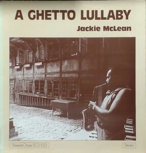 Denmark盤SteepleChase赤ベタ初回ラベルオリジナル Jacky Mclean/A Ghetto Lullaby