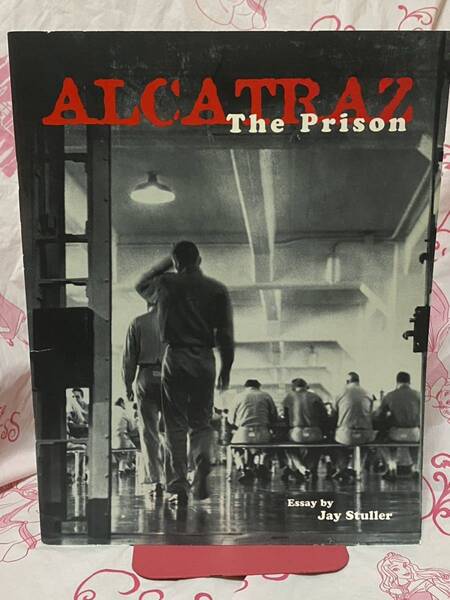 ☆洋書 英語 Alcatraz, the Prison アメリカ アルカトラズ島 刑務所