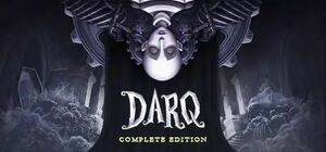 Steam版「DARQ: Complete Edition」日本語対応 パズル ホラー アドベンチャー ゲームキー コードキー PC