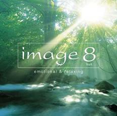 image 8 emotional＆relaxing イマージュ 8 huit エモーショナル＆リラクシング 中古 CD