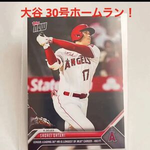 ★ 送料無料 ホームラン王 2023 MLB TOPPS NOW 大谷翔平 #517 30号 ホームラン Topps Shohei Ohtani シングルカード MLB エンゼルスangels