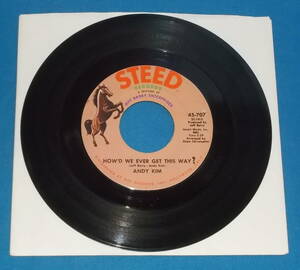 ☆7inch EP★US盤●ANDY KIM/アンディ・キム「How'd We Ever Get This Way?」60s名曲!●