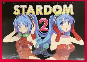 B2サイズ アニメポスター EXIT TUNES PRESENTS STARDOM2／絶叫 店頭販促用 非売品 当時モノ 希少 B6099