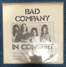 Bad Company Live in concert mega rare US vintage tmq original BC9002 7inch tmoq bootleg ブート Ex/Ex+_画像1