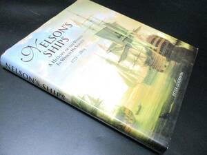 イギリス海軍　ネルソン提督の船図鑑　1771-1805【豪華大型本】◇洋書　ナポレオン トラファルガー海戦 艦船 模型 船舶 フランス 帆船 