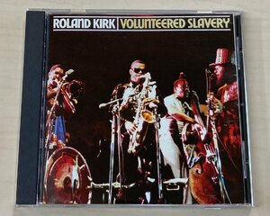 CDB4166 ローランド・カーク ROLAND KIRK / ヴォランティアード・スレイヴリー 国内盤中古CD　ゆうメール送料100円