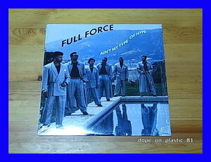 Full Force / Ain't My Type Of Hype/♪Got To Be Real使い/US Original/5点以上で送料無料、10点以上で10%割引!!!/12'