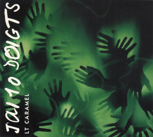 【CD】LIEUTENANT CARAMEL - J'Ai 10 Doigts【1996年SFCR/ミュジーク・コンクレート】