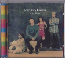 Love City Groove / Hard Times /UK盤/新品CD!!67877_画像1
